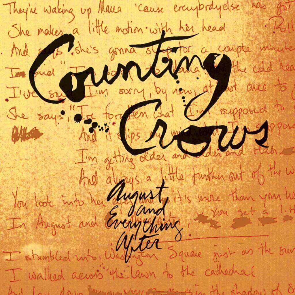 August and Everything After by Counting Crows