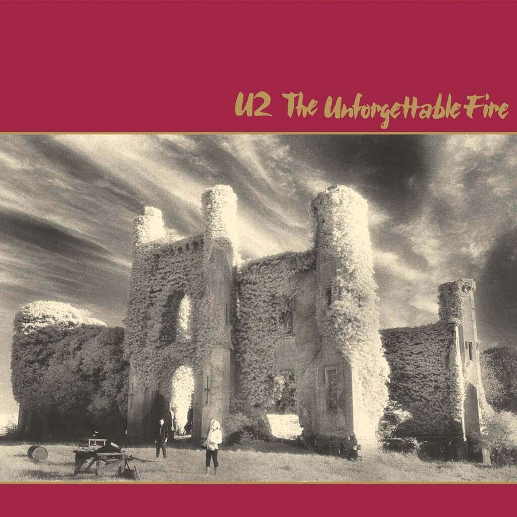 The Unforgettable Fire by U2