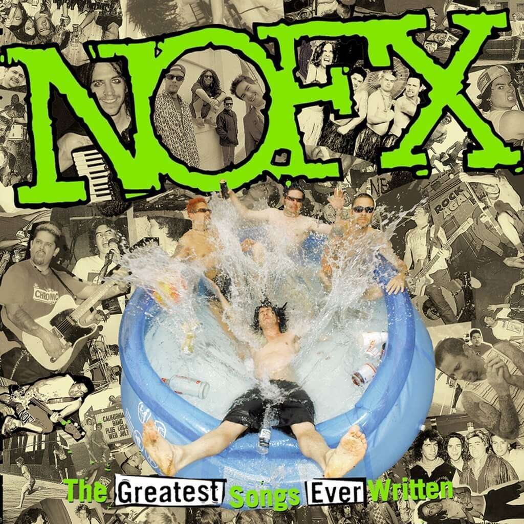 The Greatest Songs Ever Written (By Us) by NOFX