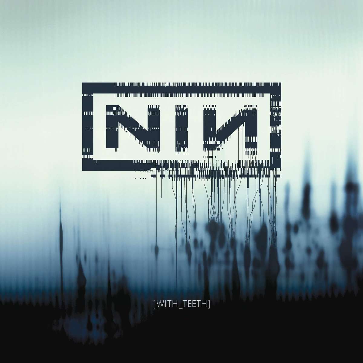 With Teeth by Nine Inch Nails