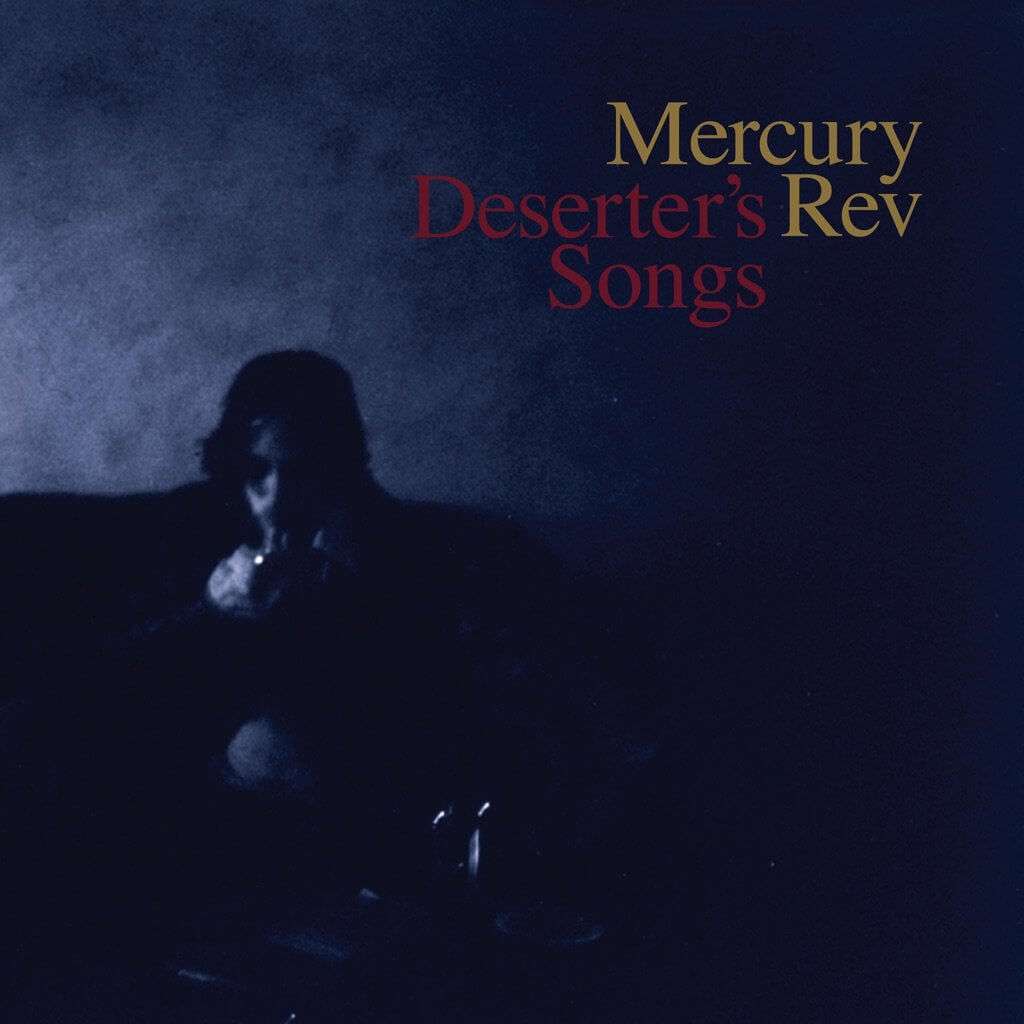 Deserters Songs by Mercury Rev