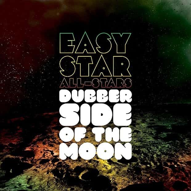 Dubber Side of the Moon by Easy Star All-Stars