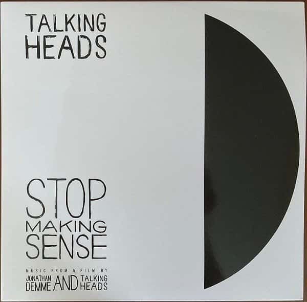 Stop Making Sense (Music from a film by Jonathan Demme and Talking Heads) by Talking Heads