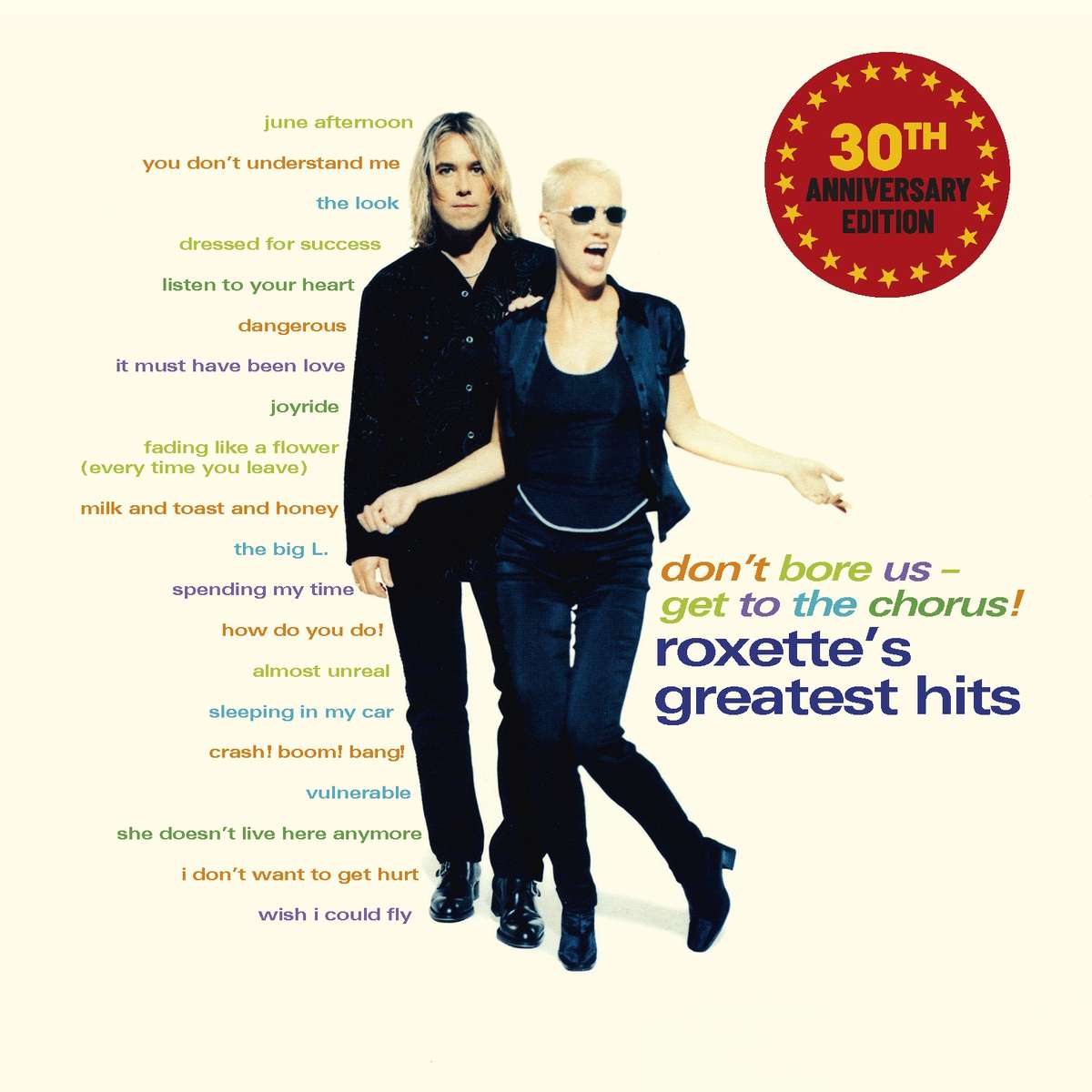 Don't Bore Us - Get To The Chorus! (Roxette's Greatest Hits) by Roxette