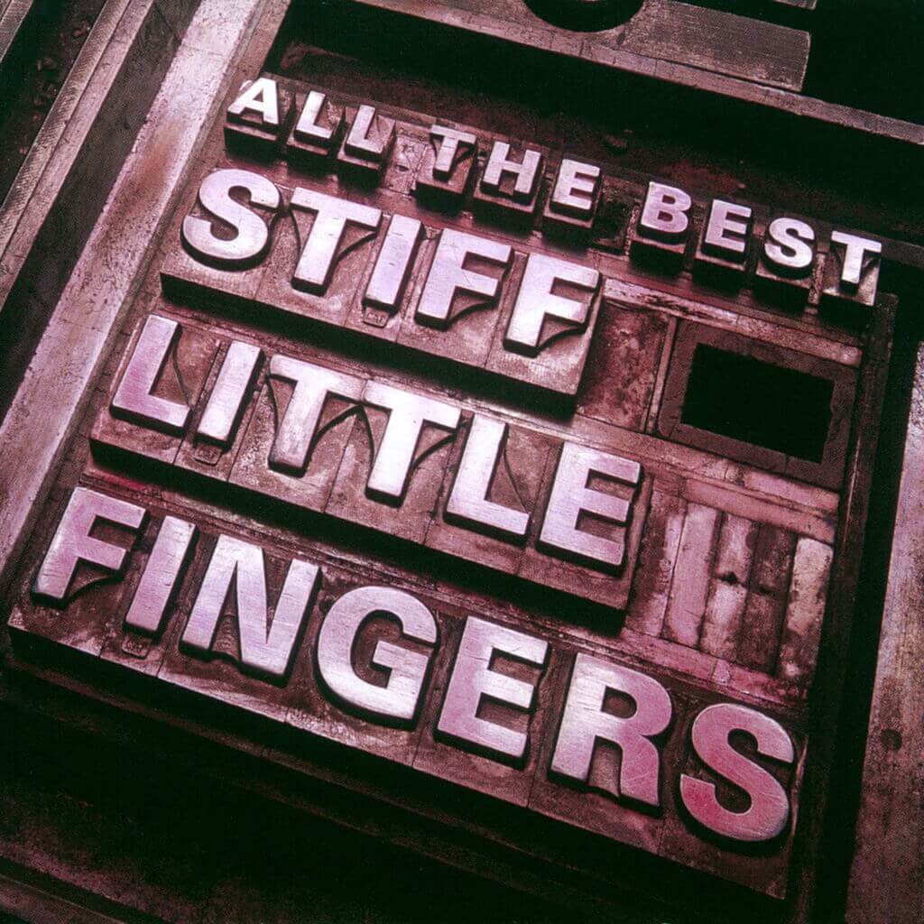 All the Best by Stiff Little Fingers