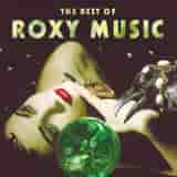 The Best Of Roxy Music by Roxy Music