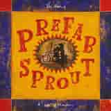 The Best of Prefab Sprout: A Life of Surprises by Prefab Sprout