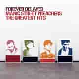 Forever Delayed - The Greatest Hits by Manic Street Preachers