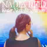 Enter Now Brightness by Nadia Reid