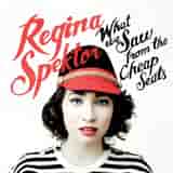 What We Saw From The Cheap Seats by Regina Spektor
