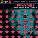Wise Up Suckers by Pop Will Eat Itself