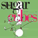 Life's Too Good by The Sugarcubes