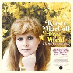 Free World The Best Of 1979-2000 by Kirsty MacColl