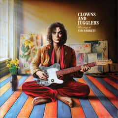 Clowns and Jugglers: The Songs of Syd Barrett by Various Artists