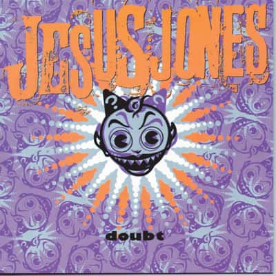 Doubt by Jesus Jones