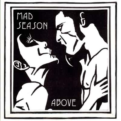 Above by Mad Season
