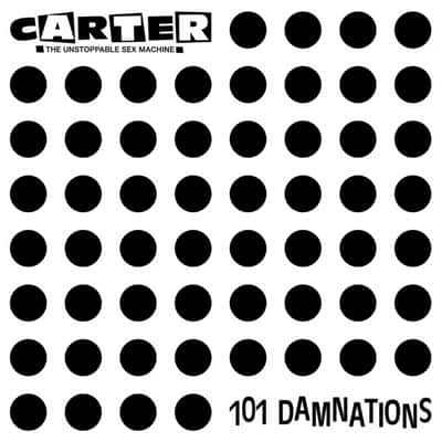 101 Damnations by Carter the Unstoppable Sex Machine