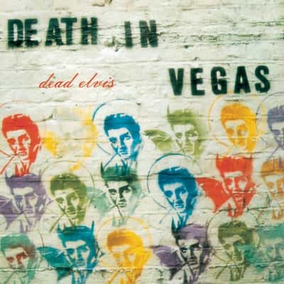 Dead Elvis by Death in Vegas