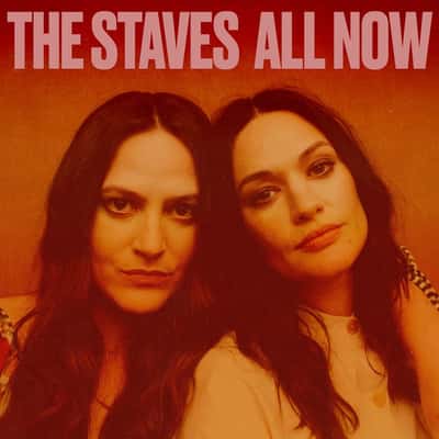 🎶 All Now by The Staves: An Evocative Musical Journey
