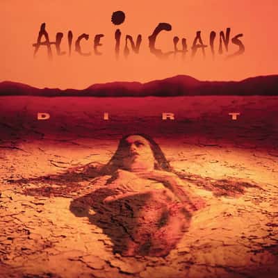 Dirt by Alice in Chains