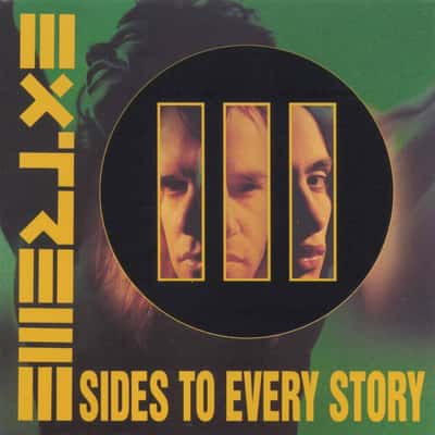 III Sides To Every Story by Extreme