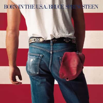 Born in the USA by Bruce Springsteen 🇺🇸