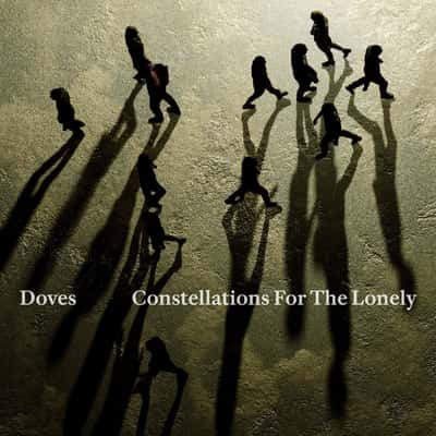 Constellations For The Lonely by Doves