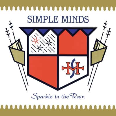 Sparkle in the Rain by Simple Minds