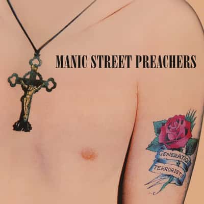 Generation Terrorists by Manic Street Preachers