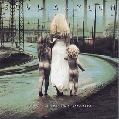 Grave Dancers Union by Soul Asylum