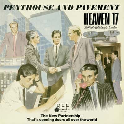 Penthouse And Pavement by Heaven 17
