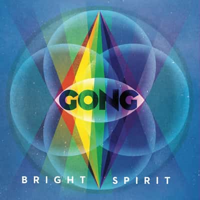 Bright Spirit by Gong