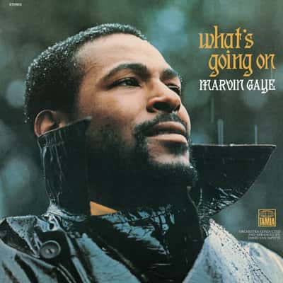 What&#39;s Going On by Marvin Gaye