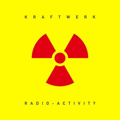 Radio-Activity by Kraftwerk