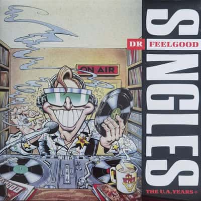 Singles (The U.A. Years+) by Dr. Feelgood