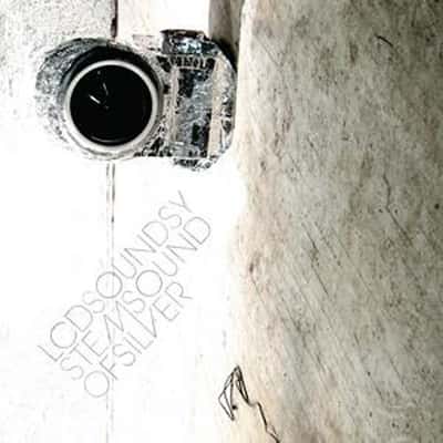 Sound of Silver by LCD Soundsystem